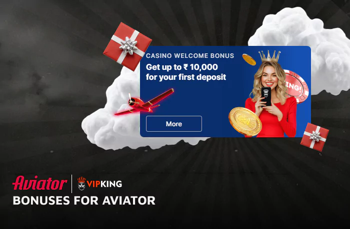 VipKing Casino offers various bonuses for playing Aviator